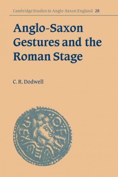 Anglo-Saxon Gestures and the Roman Stage