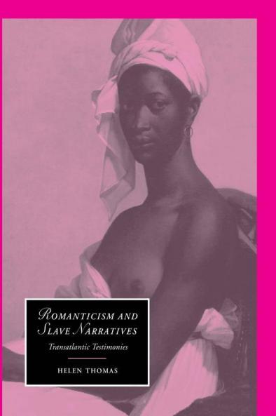 Romanticism and Slave Narratives