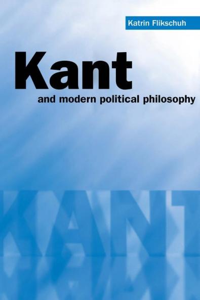 Kant and Modern Political Philosophy