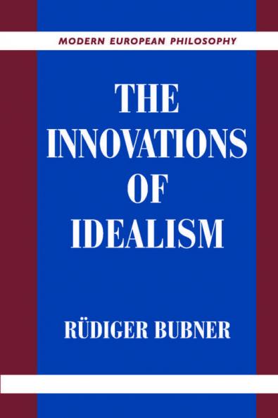 The Innovations of Idealism