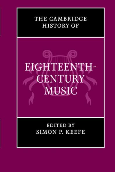 The Cambridge History of Eighteenth-Century Music