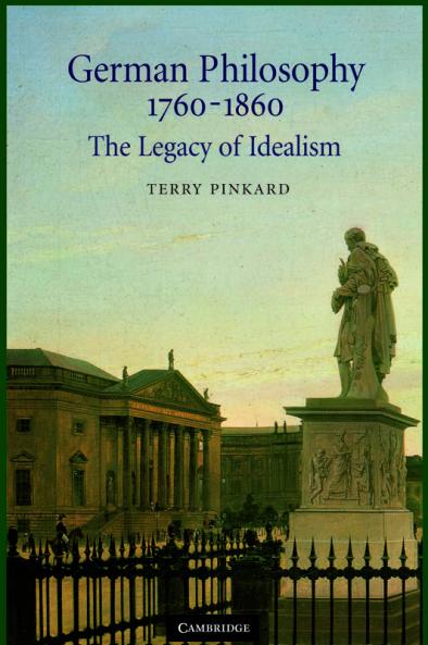German Philosophy 1760 1860