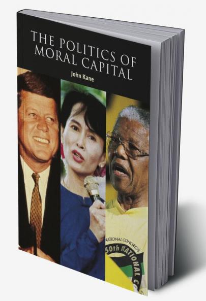 The Politics of Moral Capital