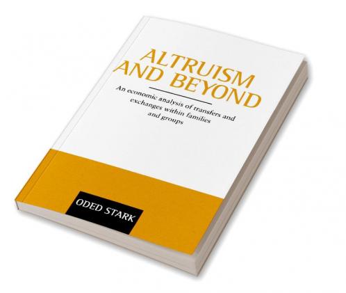 Altruism and Beyond