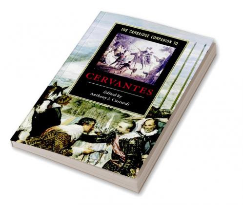 The Cambridge Companion to Cervantes