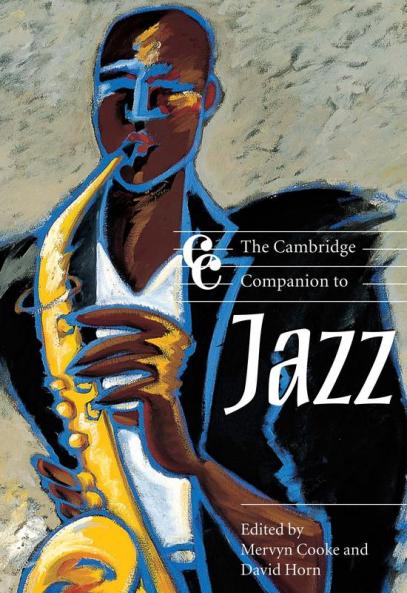 The Cambridge Companion to Jazz