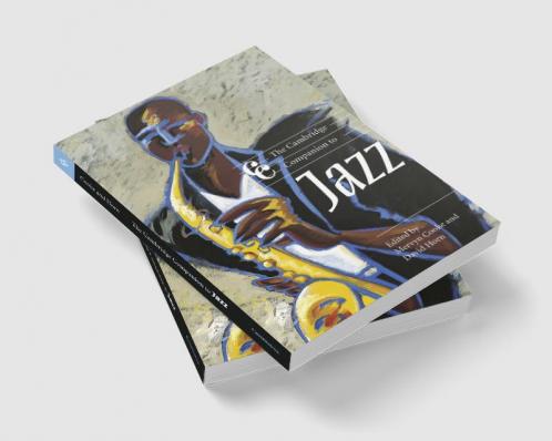 The Cambridge Companion to Jazz