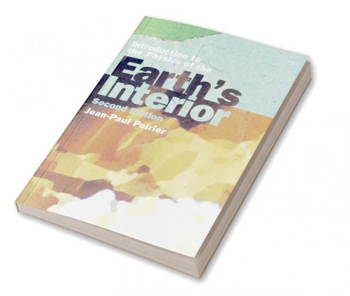 Introduction to the Physics of the Earth's Interior