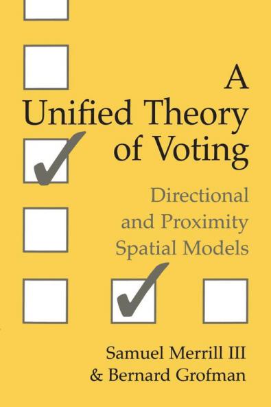 A Unified Theory of Voting