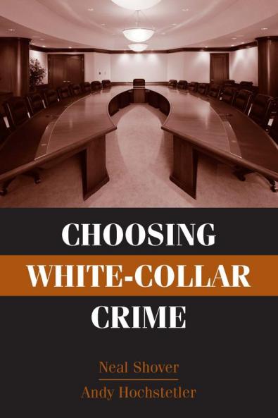 Choosing White-Collar Crime