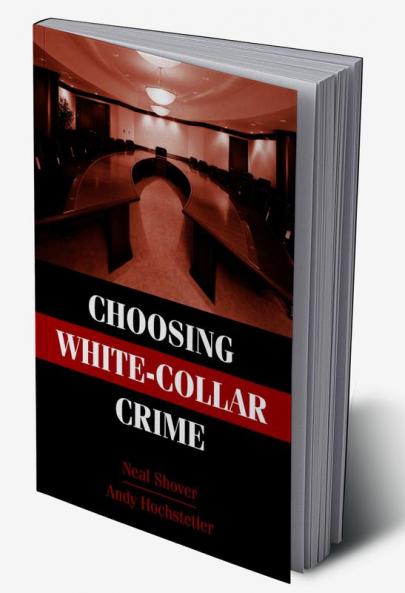 Choosing White-Collar Crime