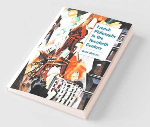 French Philosophy in the Twentieth Century