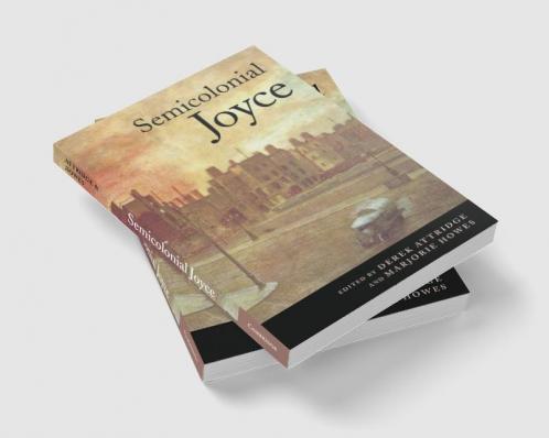 Semicolonial Joyce