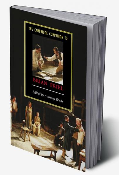 The Cambridge Companion to Brian Friel