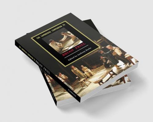 The Cambridge Companion to Brian Friel