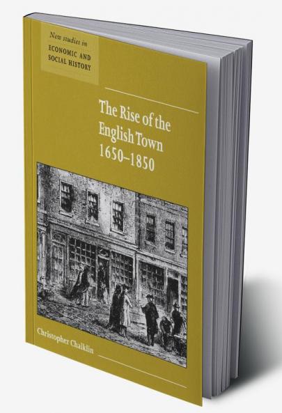 The Rise of the English Town 1650 1850