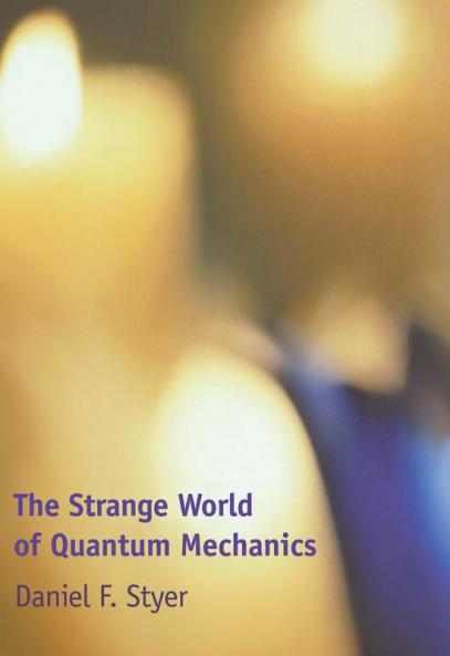 The Strange World of Quantum Mechanics