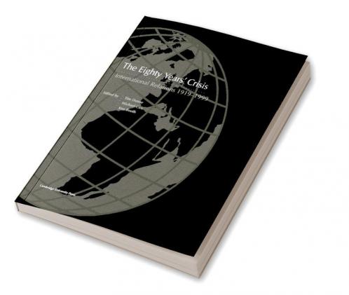 The Eighty Years' Crisis