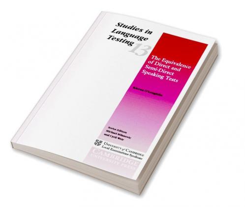 The Equivalence of Direct and Semi-Direct Speaking Tests