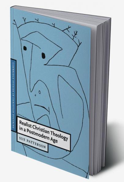 Realist Christian Theology in a Postmodern Age