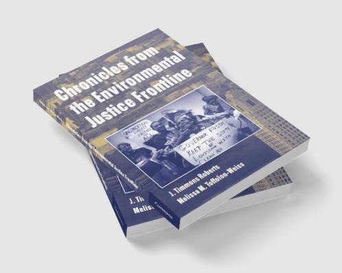 Chronicles from the Environmental Justice Frontline
