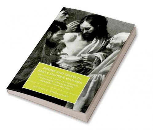 Bodies and Selves in Early Modern England