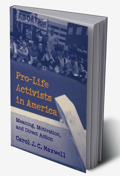 Pro-Life Activists in America