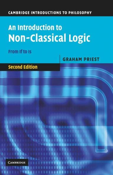 An Introduction to Non-Classical Logic