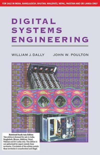 Digital Systems Engineering (SOUTH ASIA EDITION)