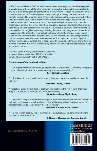 The Quantum Theory of Fields v1