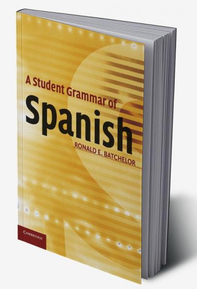 A Student Grammar of Spanish
