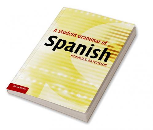 A Student Grammar of Spanish