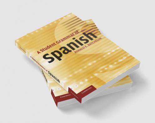 A Student Grammar of Spanish