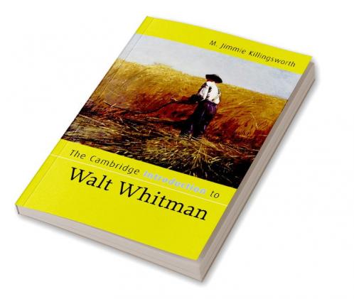 The Cambridge Introduction to Walt Whitman