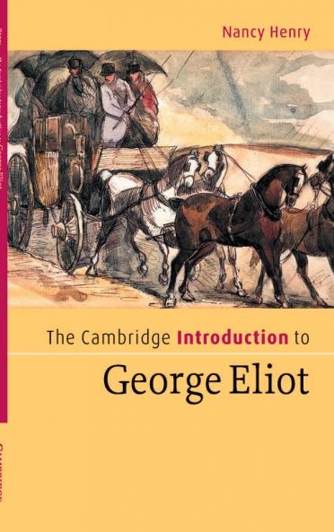 The Cambridge Introduction to George Eliot