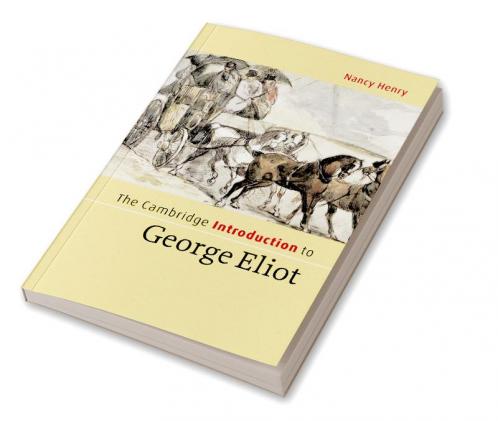 The Cambridge Introduction to George Eliot