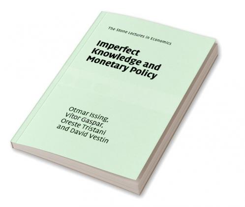 Imperfect Knowledge and Monetary Policy