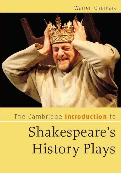 The Cambridge Introduction to Shakespeare's History Plays