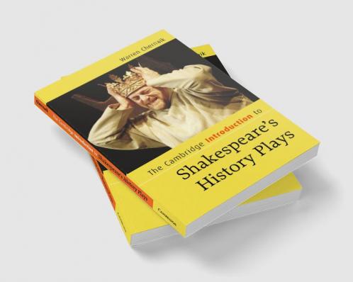 The Cambridge Introduction to Shakespeare's History Plays