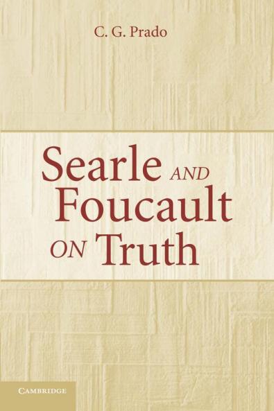 Searle and Foucault on Truth