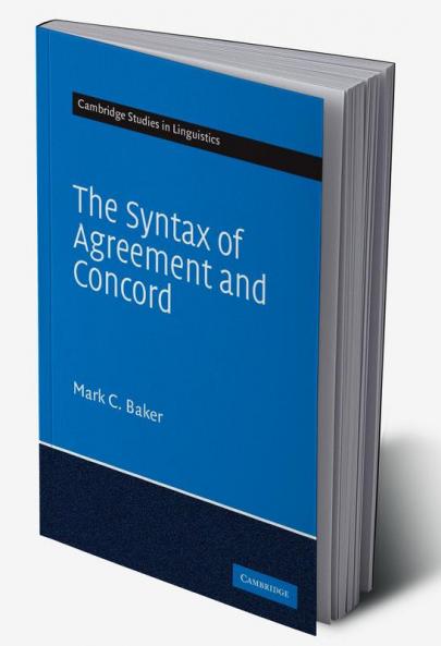 The Syntax of Agreement and Concord