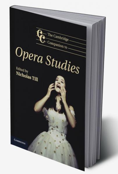 The Cambridge Companion to Opera Studies