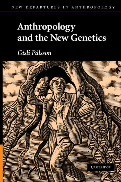Anthropology and the New Genetics