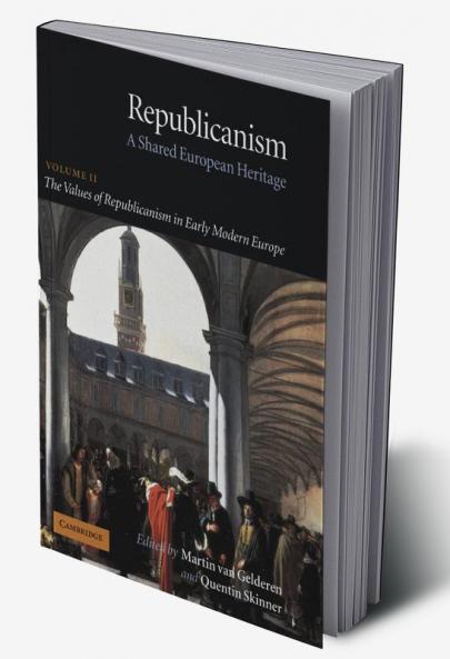 The Values of Republicanism in Early Modern Europe