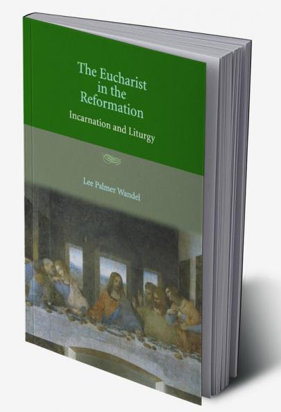 The Eucharist in the Reformation