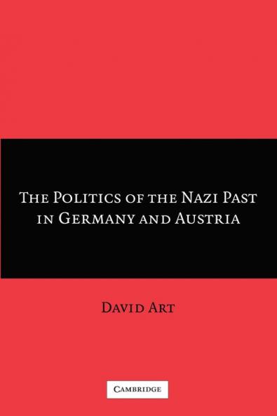 The Politics of the Nazi Past in Germany and             Austria