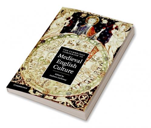 The Cambridge Companion to Medieval English Culture