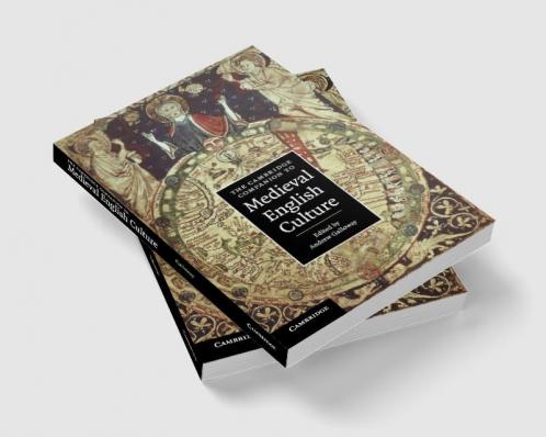 The Cambridge Companion to Medieval English Culture