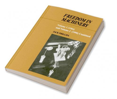 Freedom in Machinery