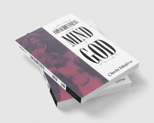 Consciousness and the Mind of God